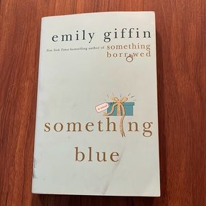 Emily Griffin’s Book “Something Blue” ~ Great Read
